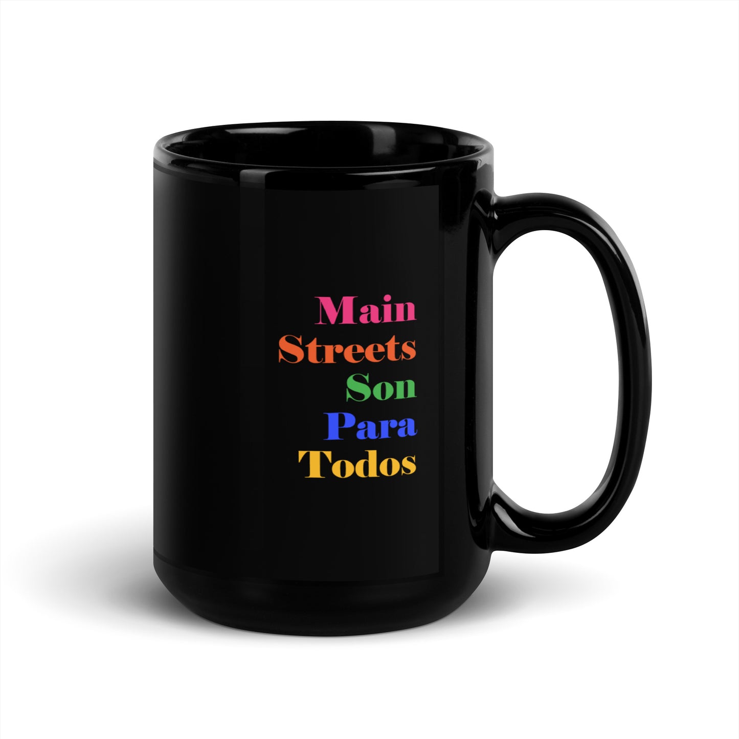 Los Main Streets Son Para Todos Black Glossy Mug