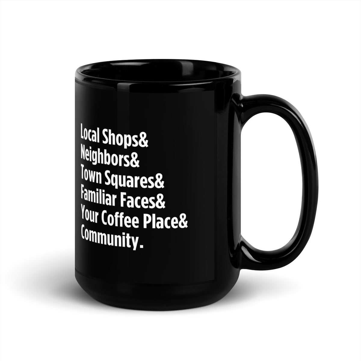 "Only on Main Street" (Community) Black Glossy Mug