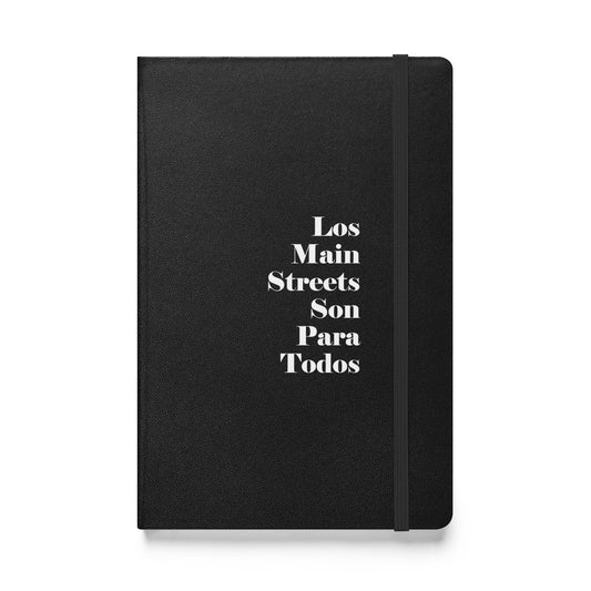 Los Main Streets Son Para Todos (White) Hardcover Bound Notebook