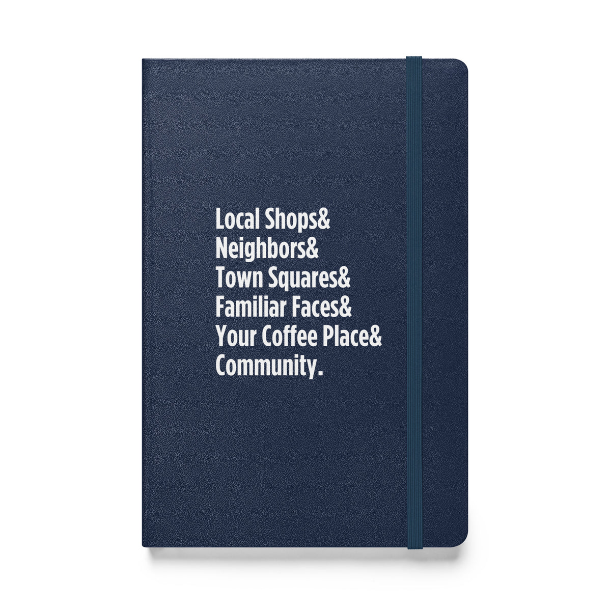 "Only on Main Street" (Community) Hardcover Bound Notebook