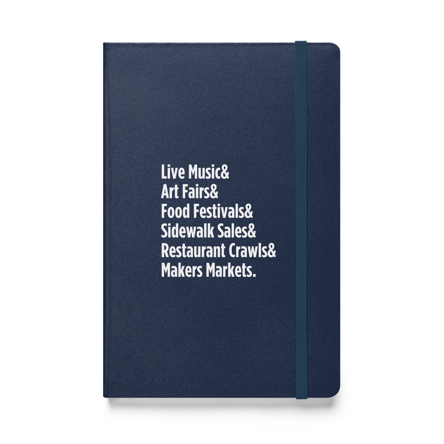 "Only on Main Streets" (Events) Hardcover Bound Notebook