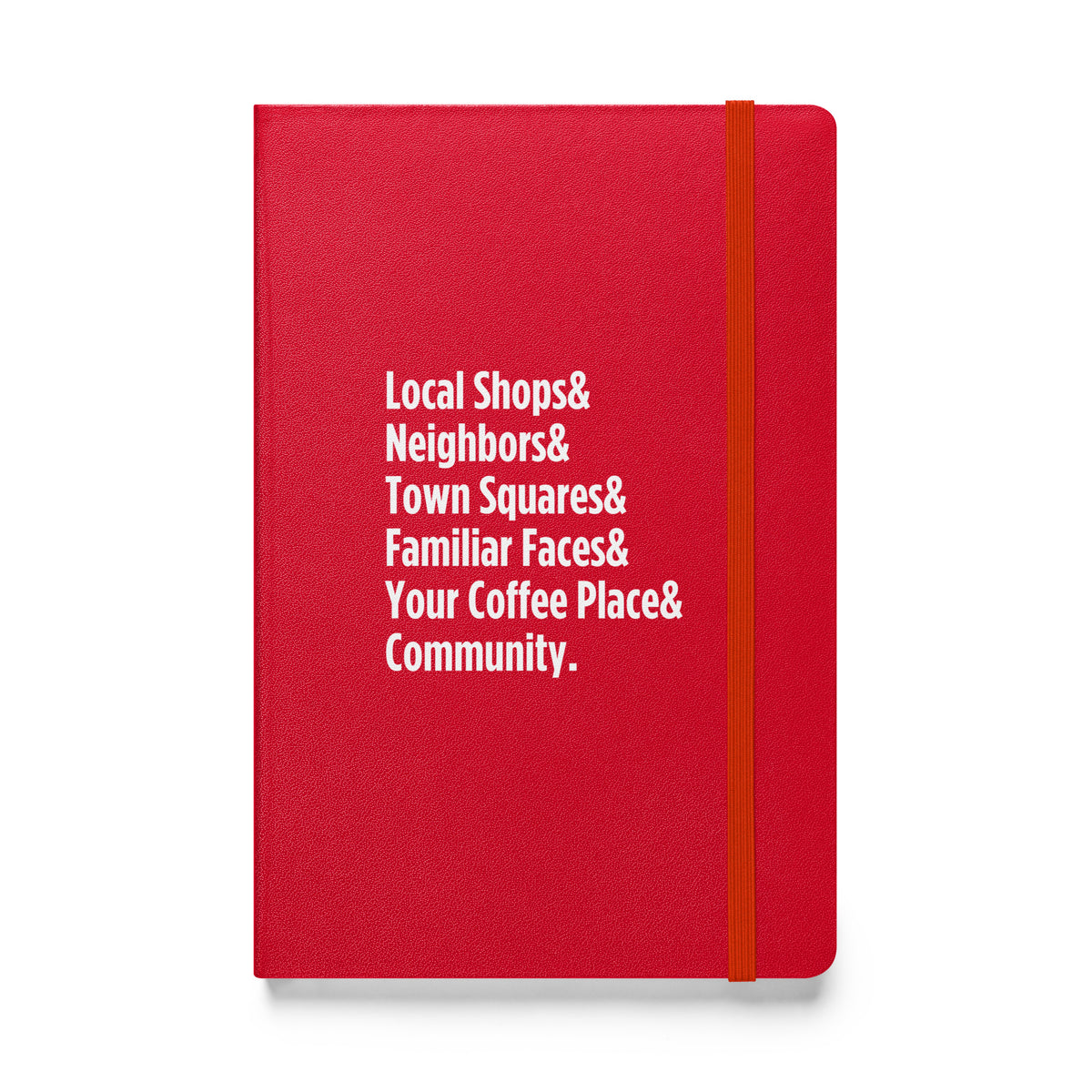 "Only on Main Street" (Community) Hardcover Bound Notebook