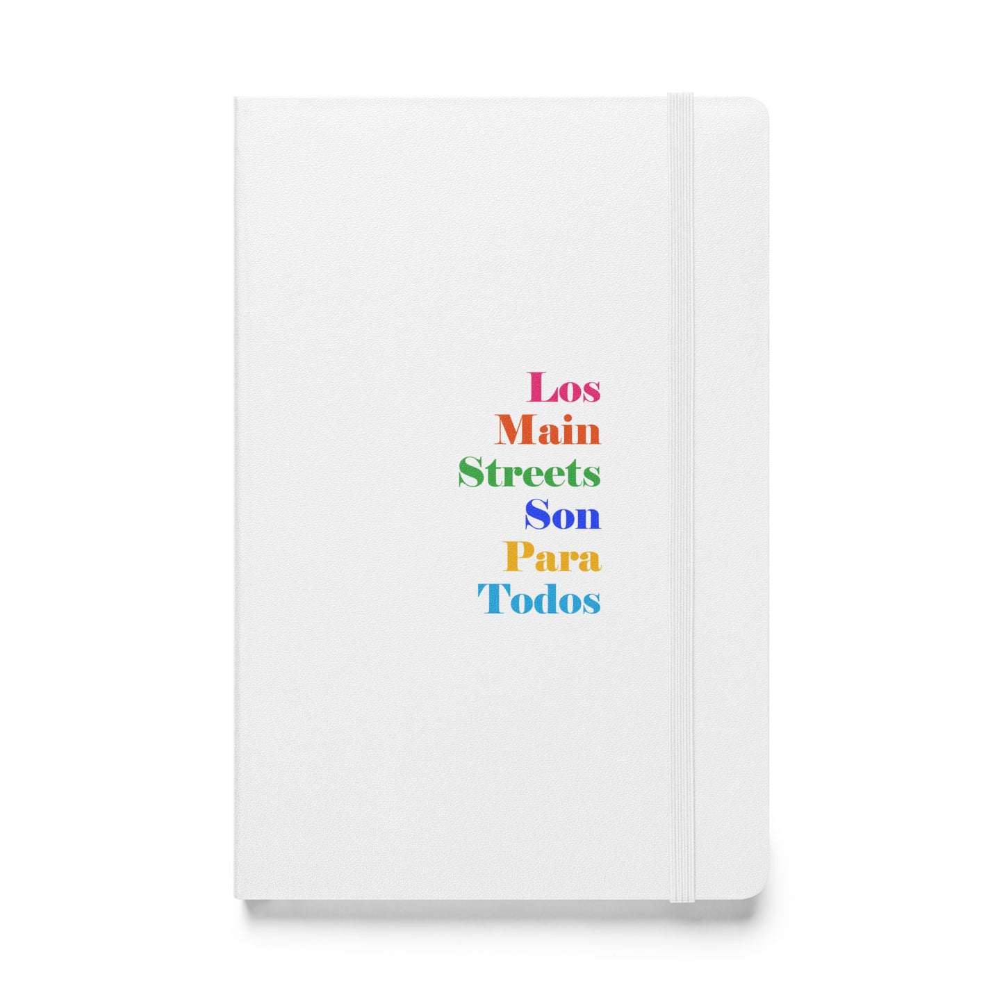 Los Main Streets Son Para Todos Hardcover Bound Notebook