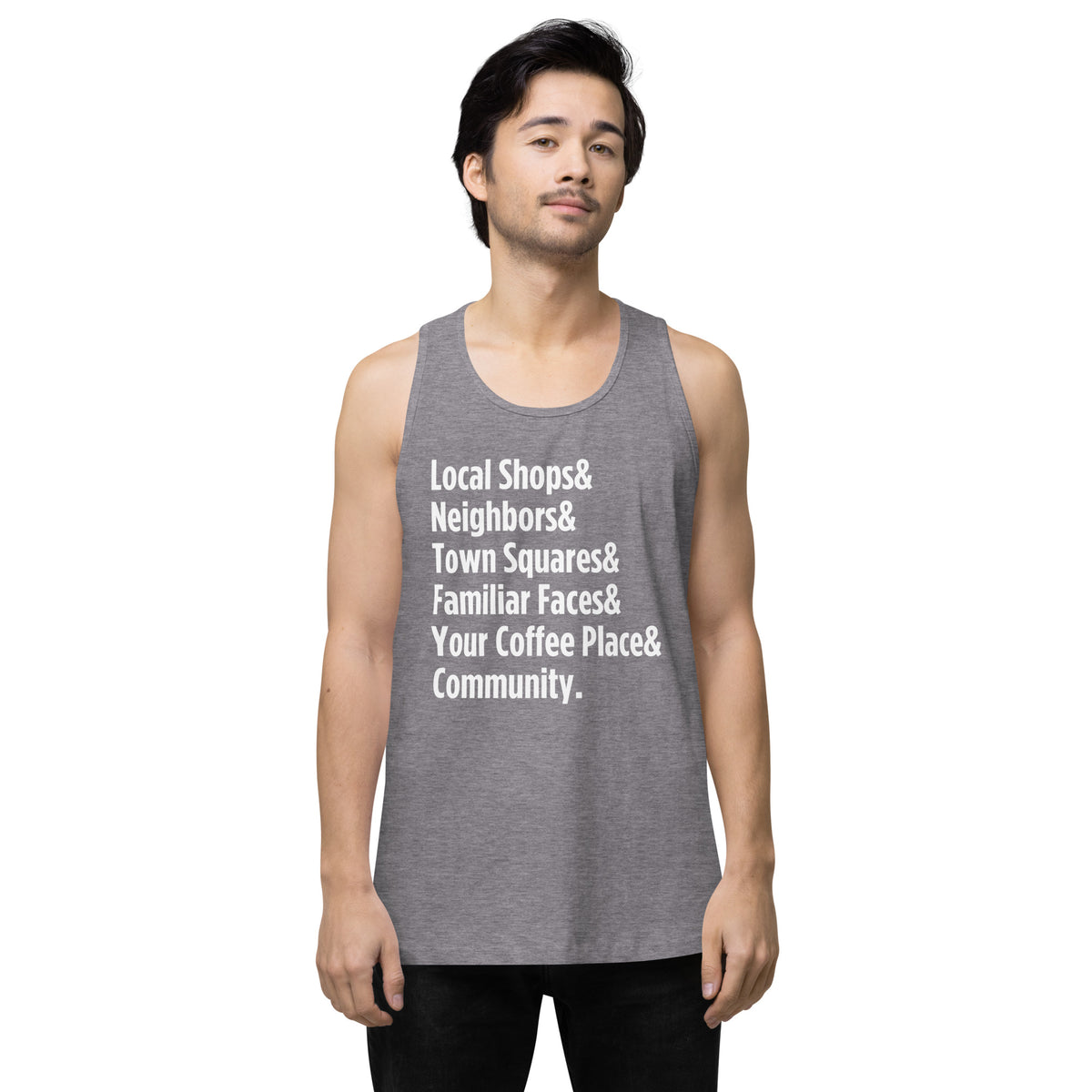 "Only on Main Street" (Community) Men’s Premium Tank Top