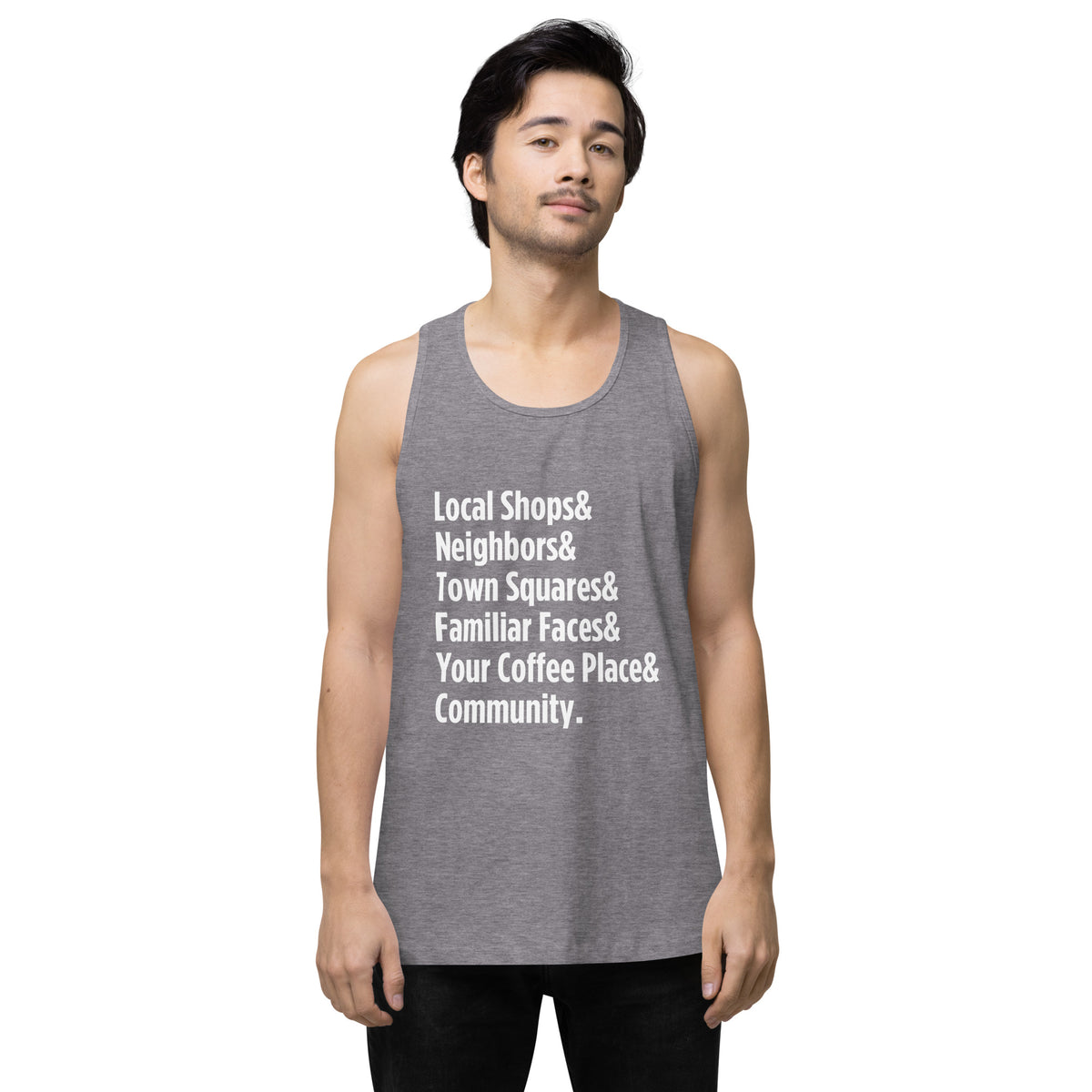 "Only on Main Street" (Community) Men’s Premium Tank Top