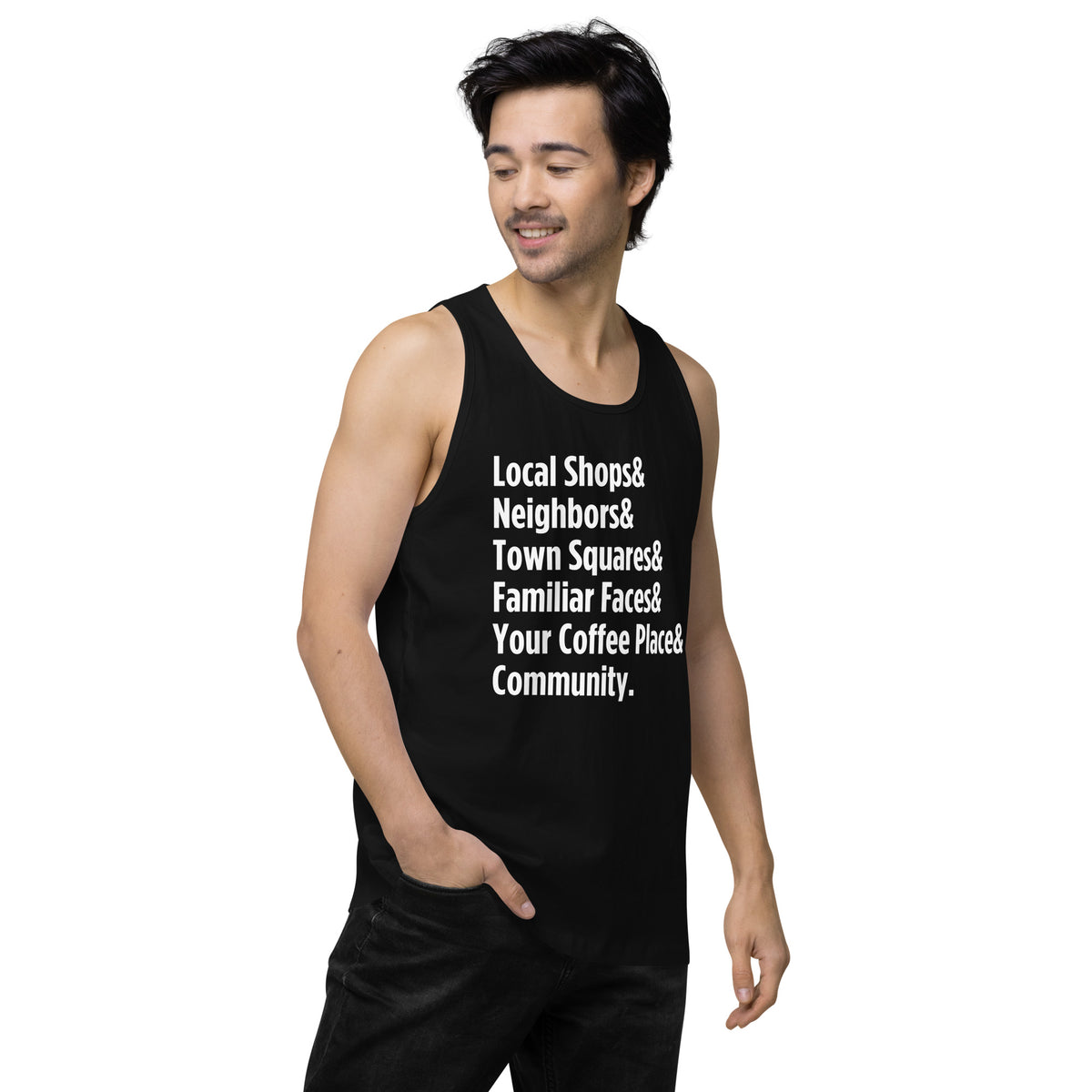 "Only on Main Street" (Community) Men’s Premium Tank Top