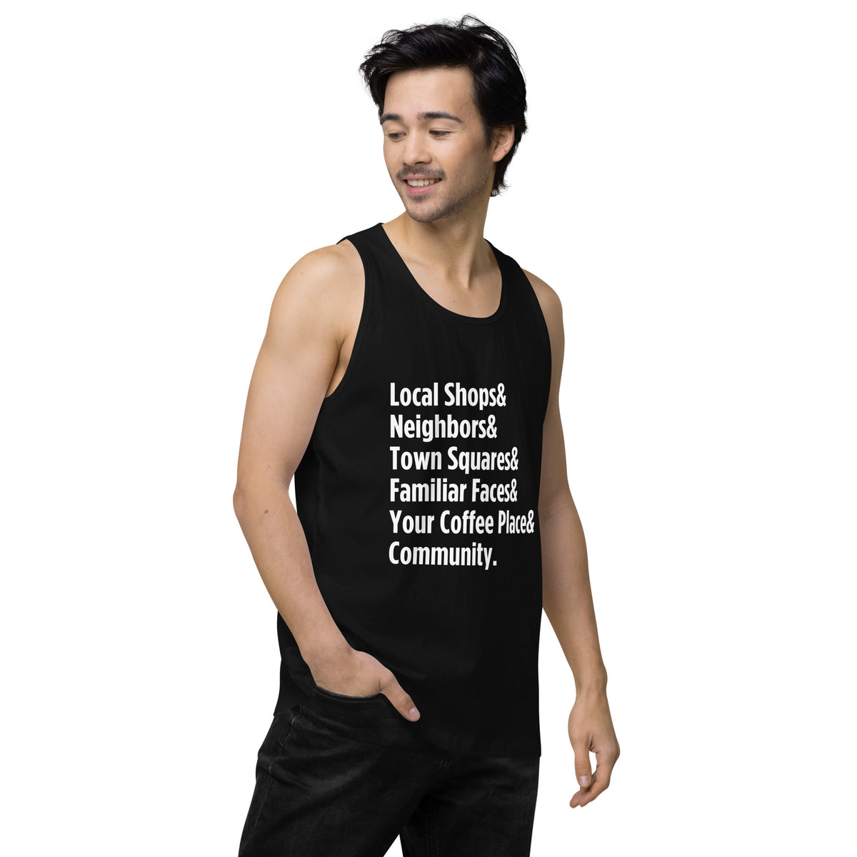 "Only on Main Street" (Community) Men’s Premium Tank Top