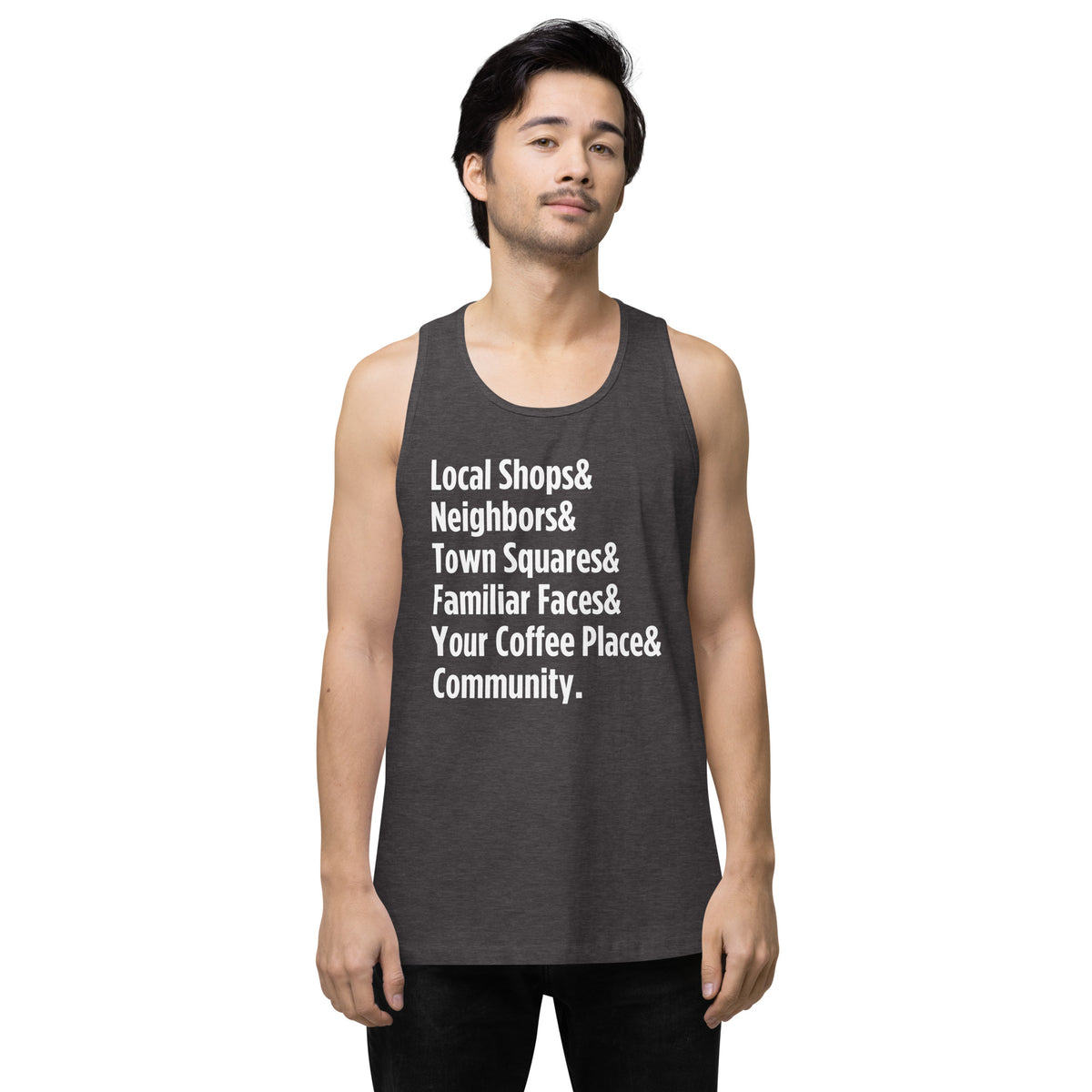 "Only on Main Street" (Community) Men’s Premium Tank Top