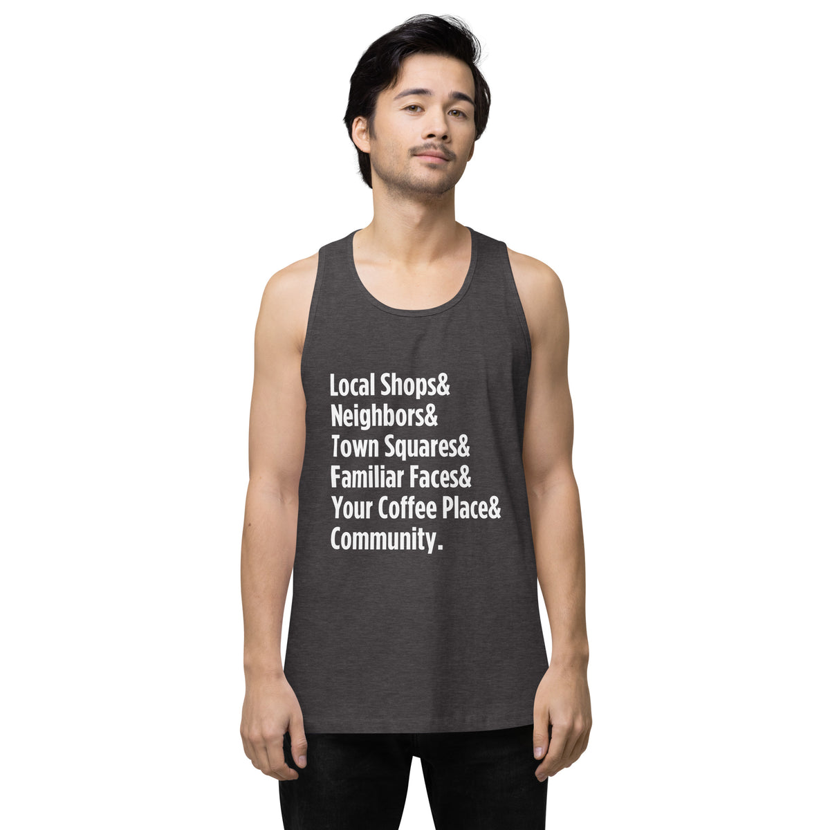 "Only on Main Street" (Community) Men’s Premium Tank Top