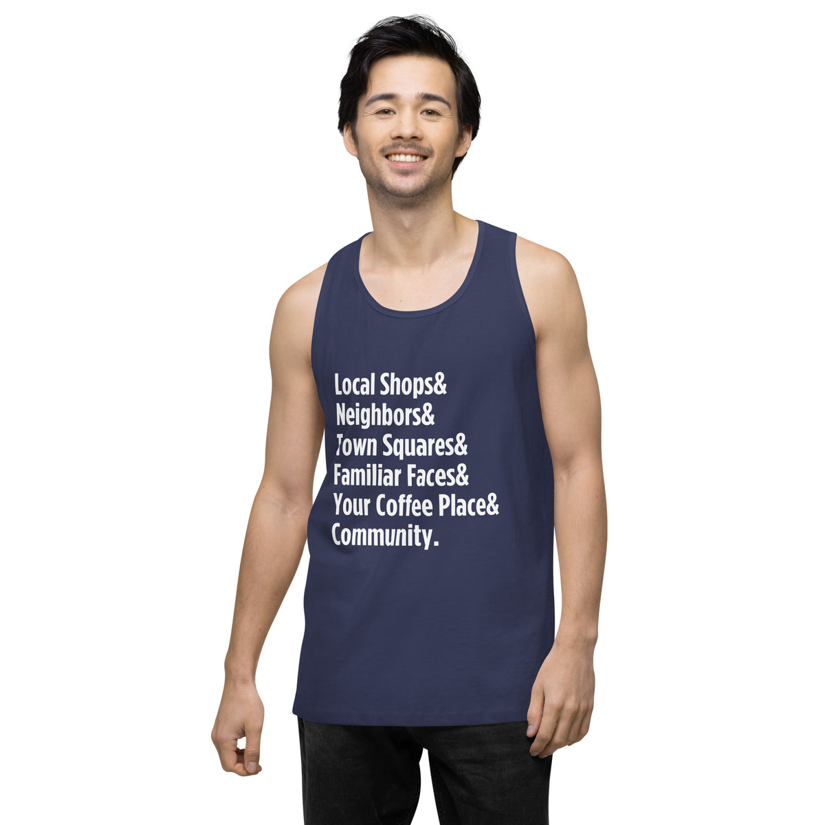 "Only on Main Street" (Community) Men’s Premium Tank Top