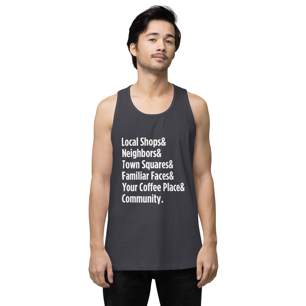 "Only on Main Street" (Community) Men’s Premium Tank Top