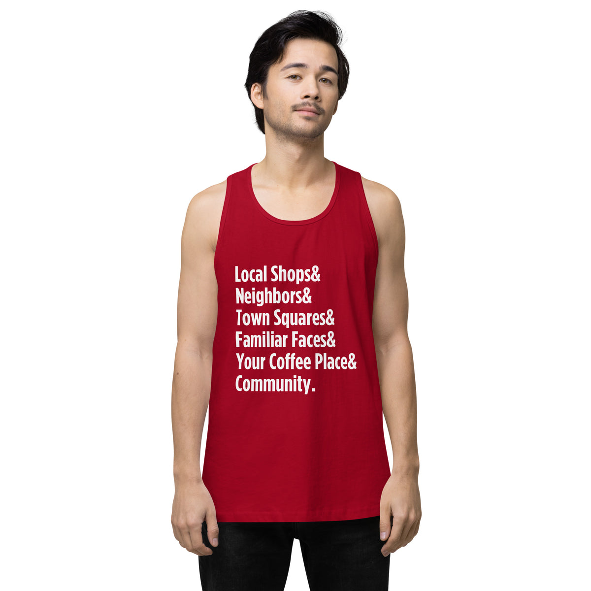 "Only on Main Street" (Community) Men’s Premium Tank Top