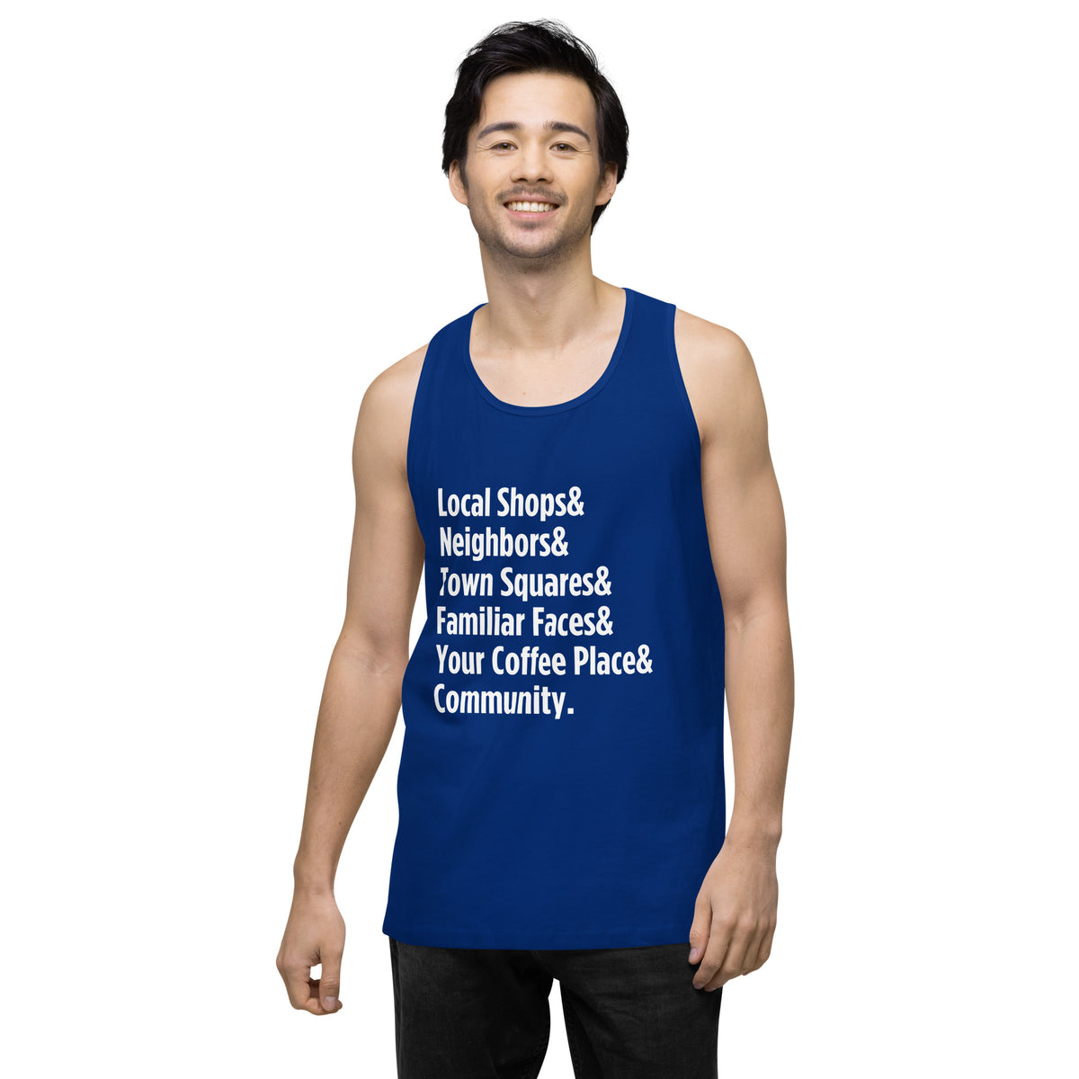 "Only on Main Street" (Community) Men’s Premium Tank Top