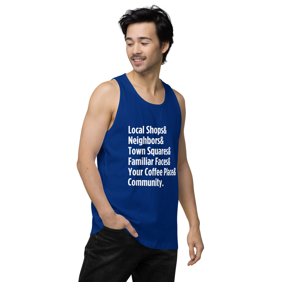 "Only on Main Street" (Community) Men’s Premium Tank Top