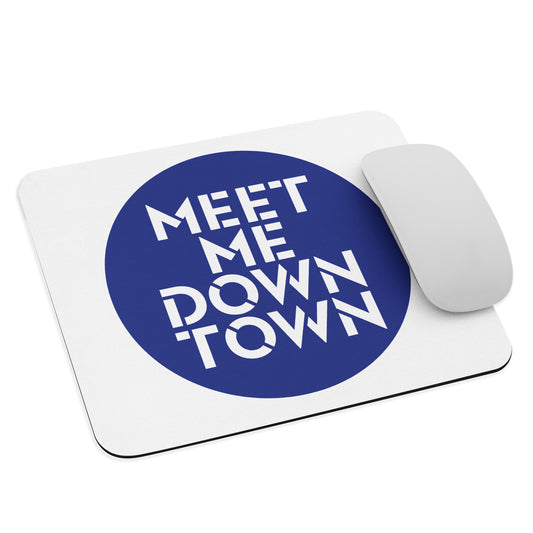 "Meet Me Downtown" (Blue) Mouse Pad