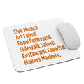 "Only on Main Street" (Events) Mouse Pad