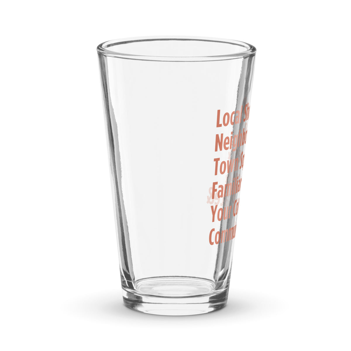 "Only on Main Street" (Community) Shaker Pint Glass