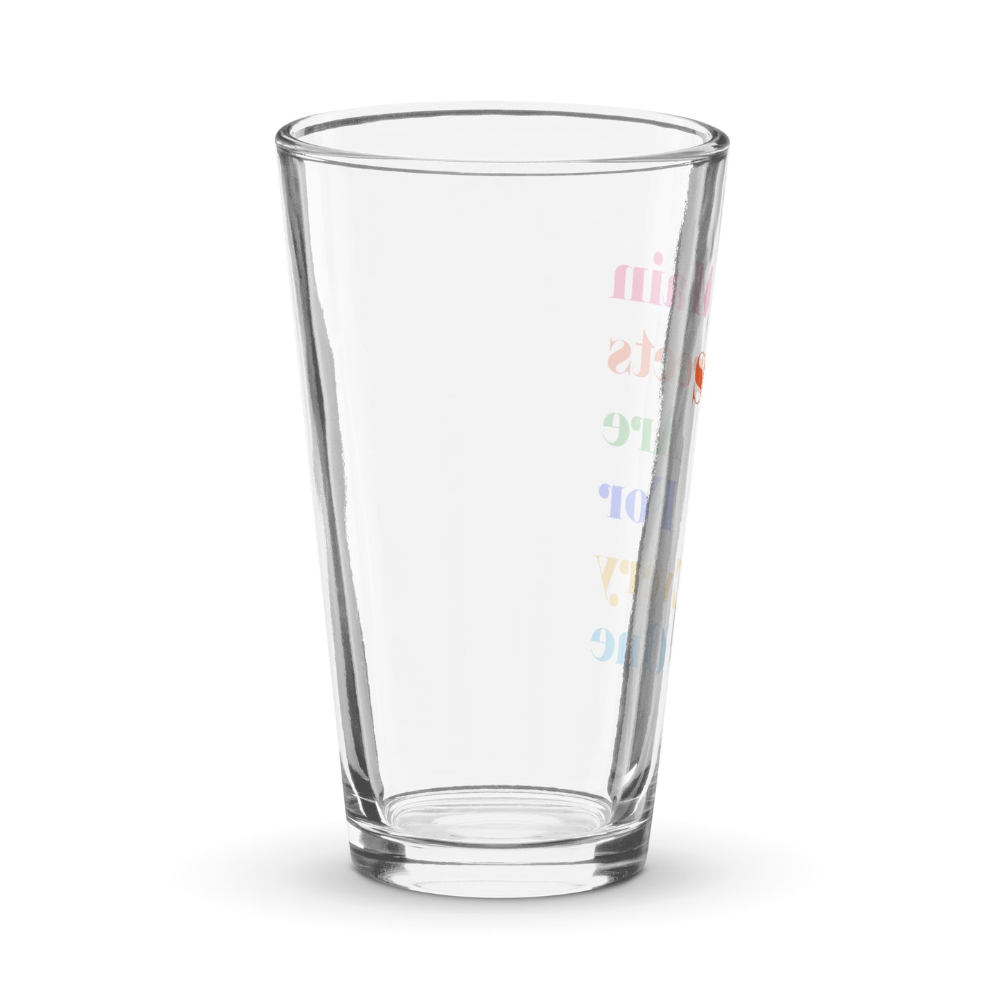 Main Streets Are For Everyone Shaker Pint Glass