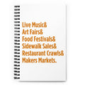 "Only on Main Street" (Events) Spiral Notebook