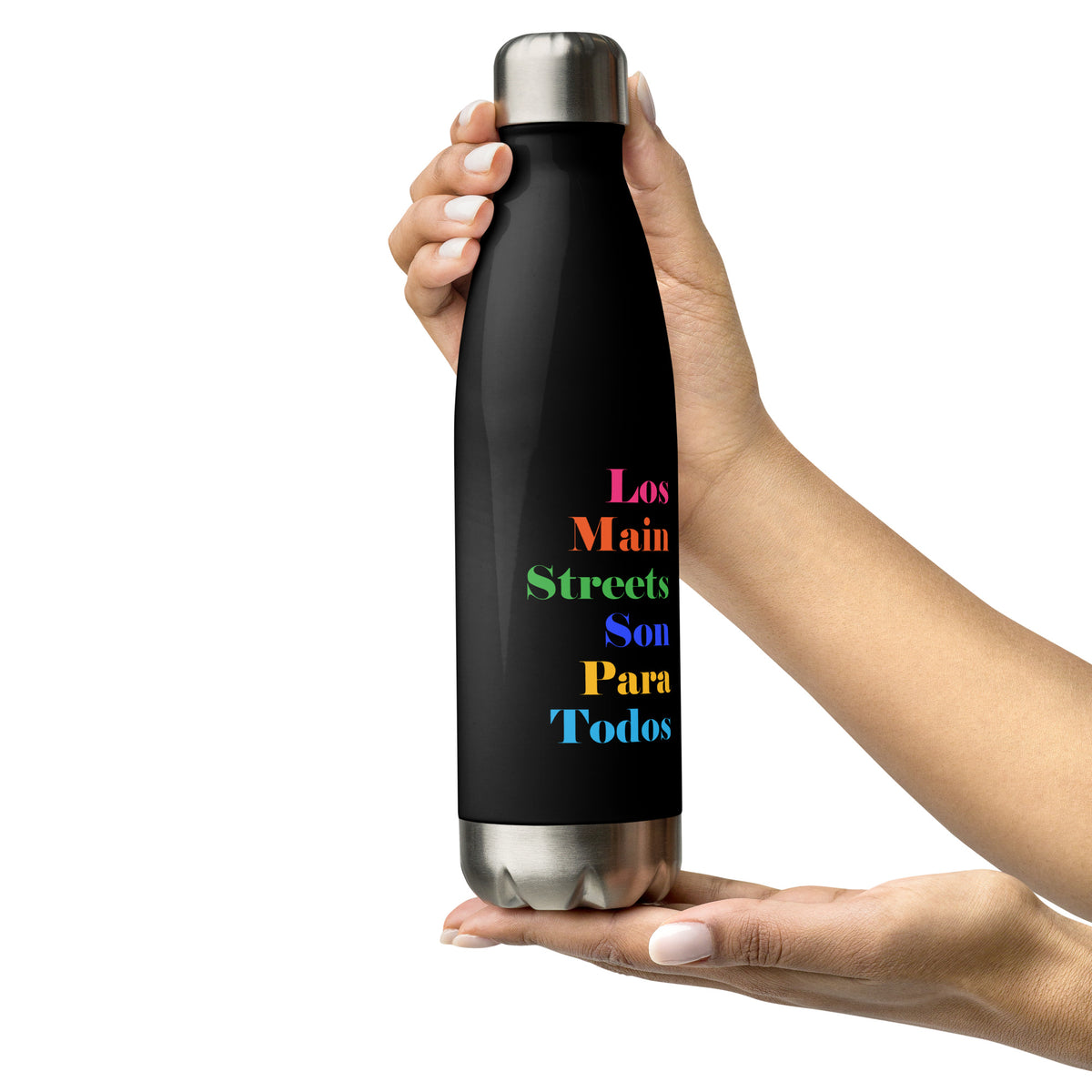 Los Main Streets Son Para Todos Stainless Steel Water Bottle