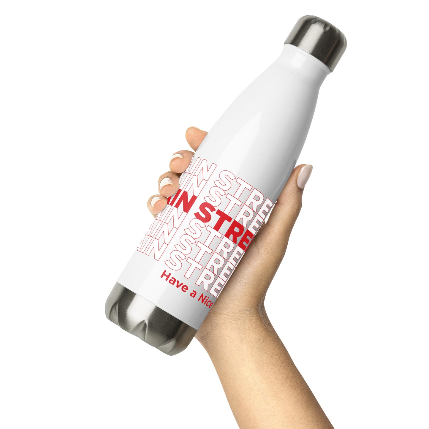 "Have a Nice Day" Stainless Steel Water Bottle