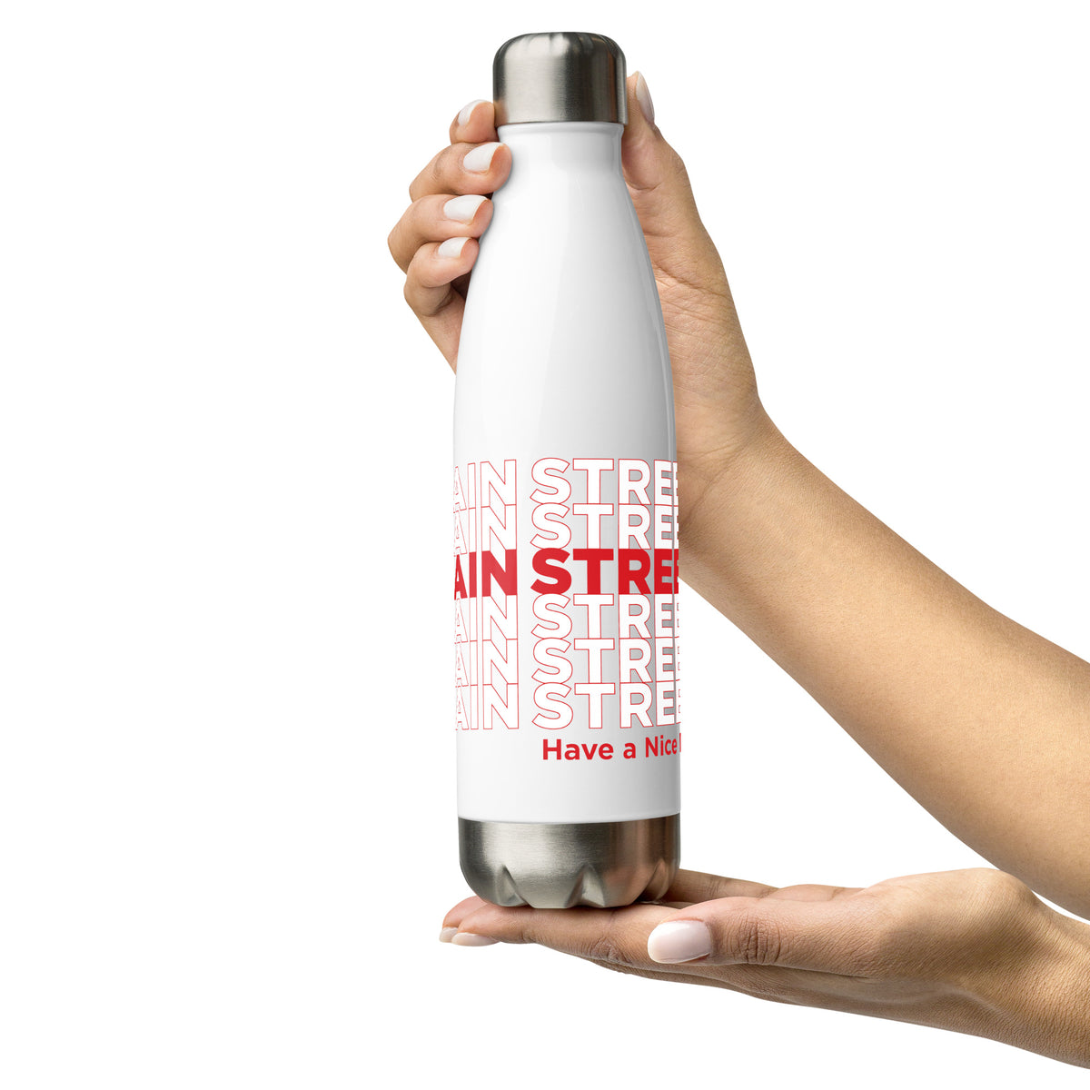 "Have a Nice Day" Stainless Steel Water Bottle