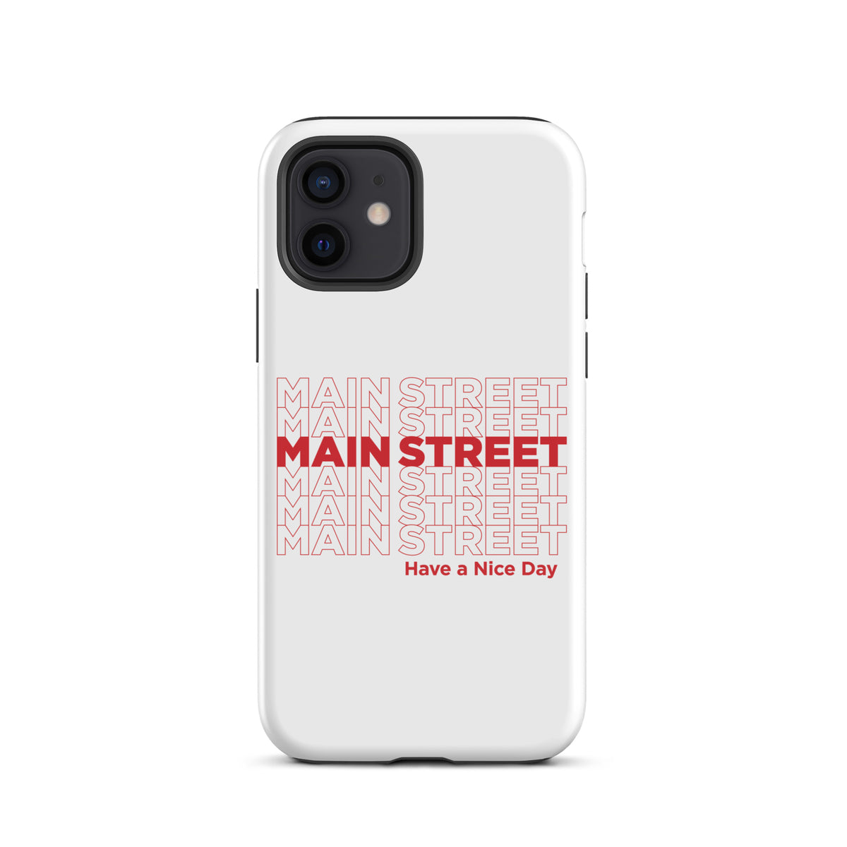 "Have a Nice Day" Tough Case for iPhone®