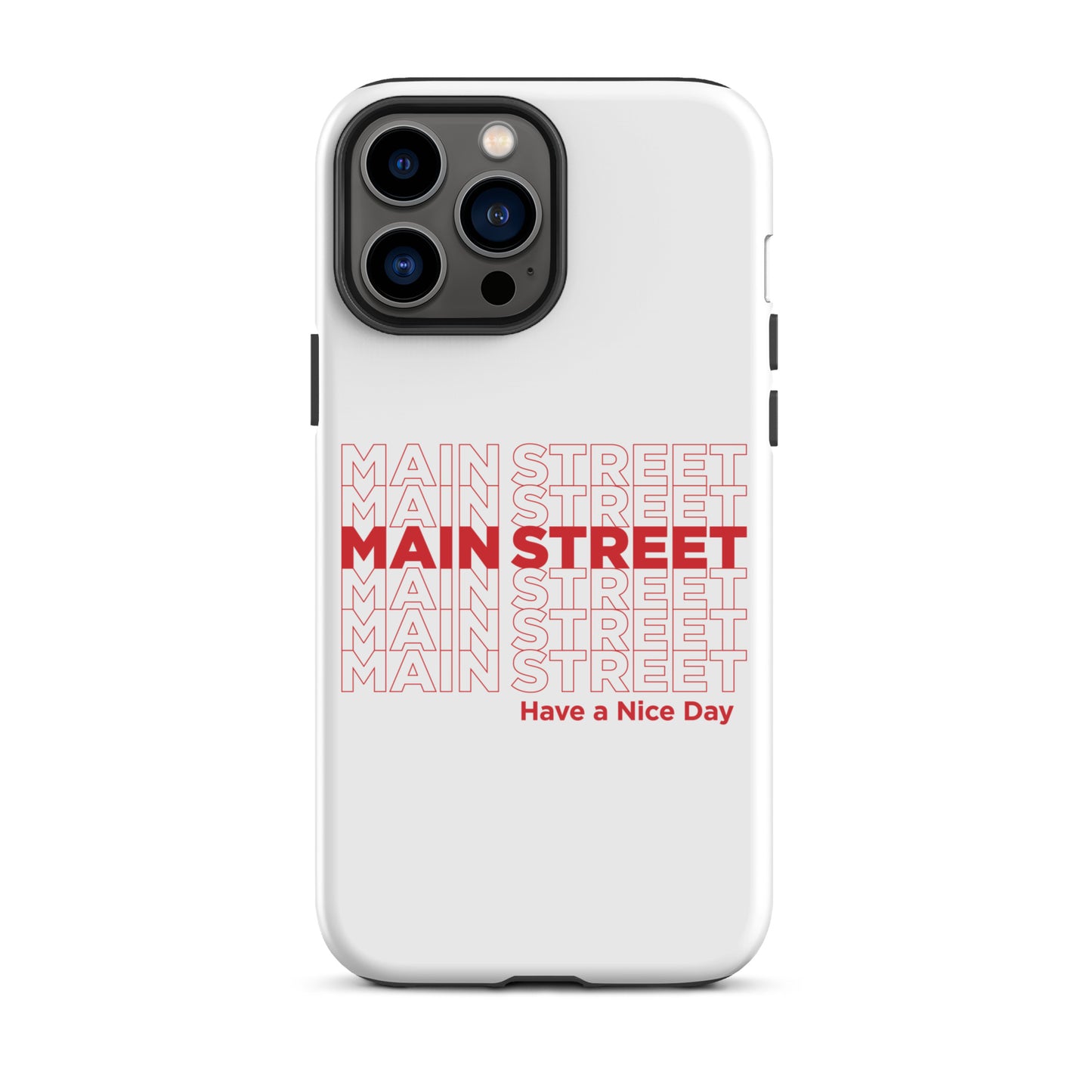 "Have a Nice Day" Tough Case for iPhone®