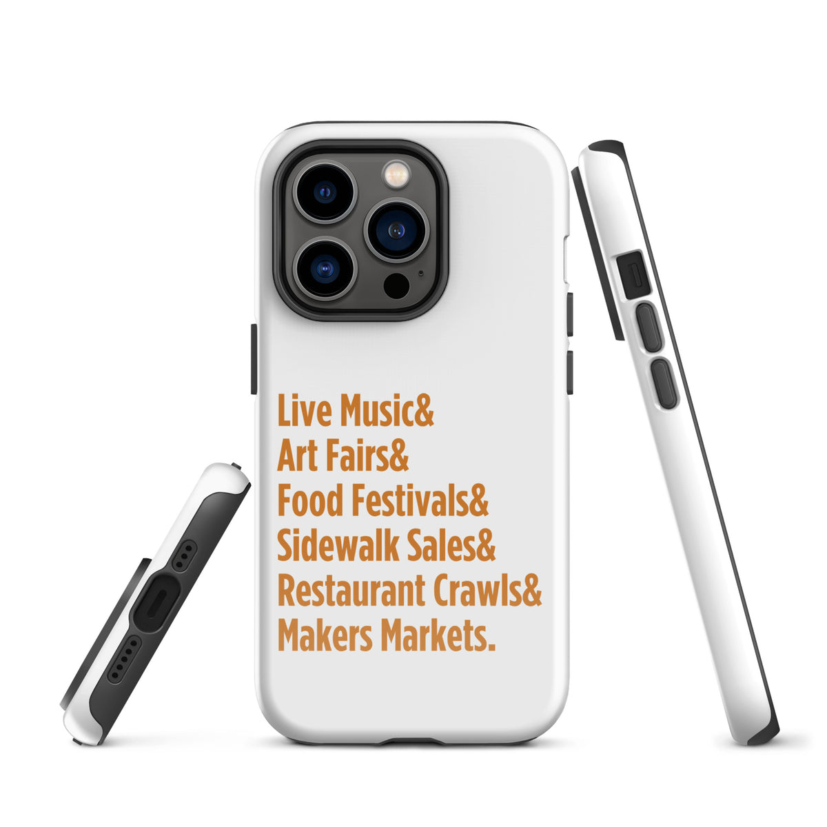 "Only on Main Street" (Events) Tough Case for iPhone®