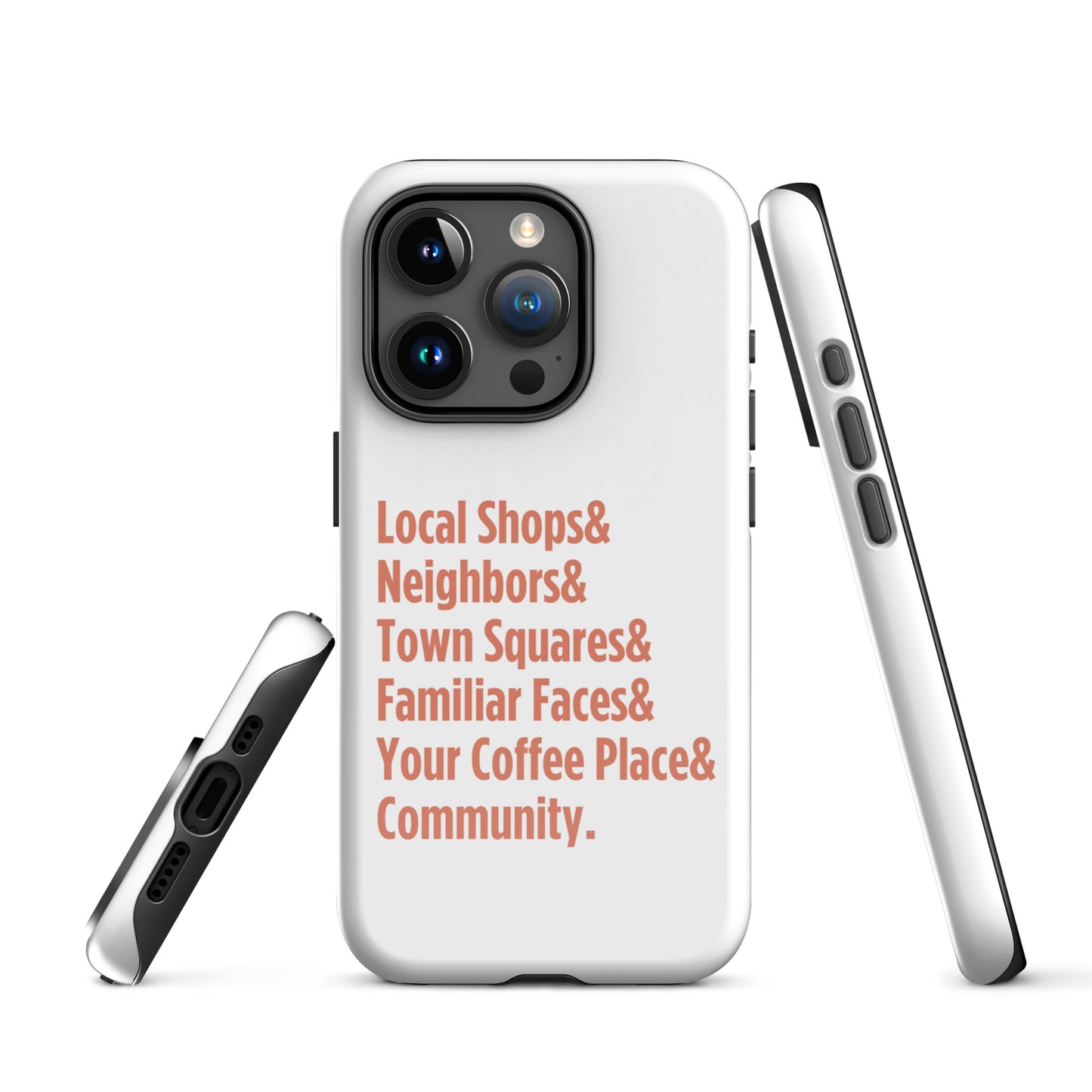 "Only on Main Street" (Community) Tough Case for iPhone®