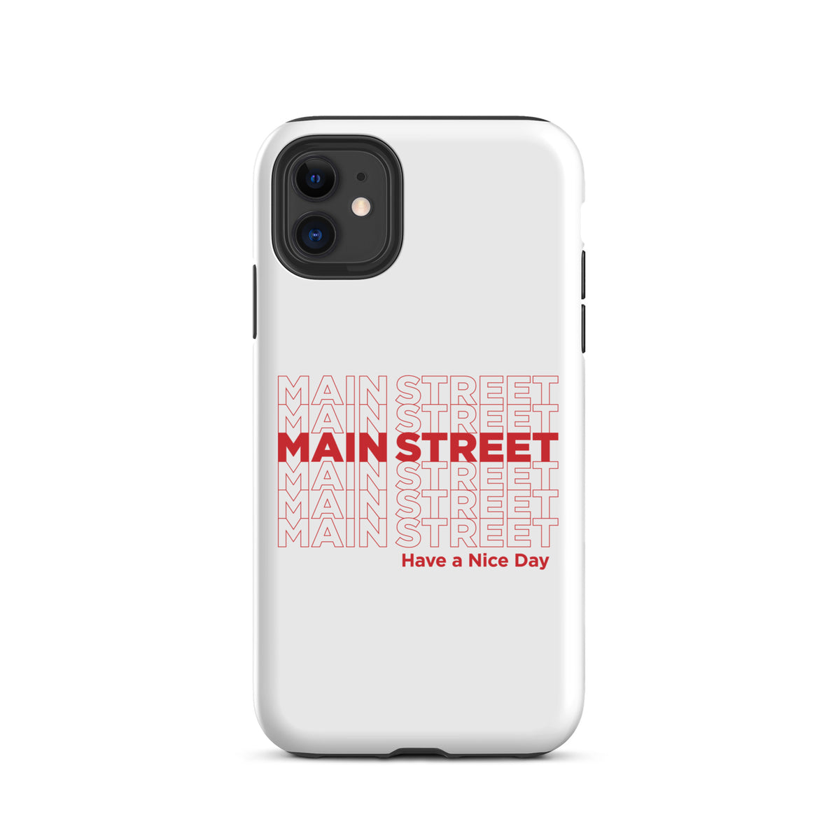 "Have a Nice Day" Tough Case for iPhone®