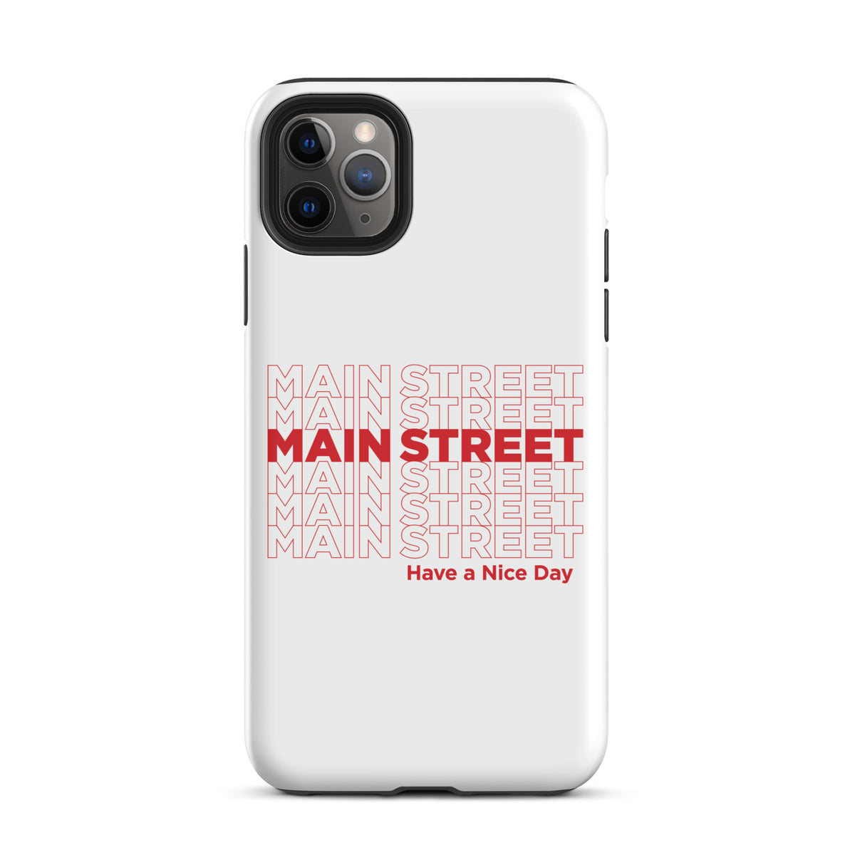 "Have a Nice Day" Tough Case for iPhone®