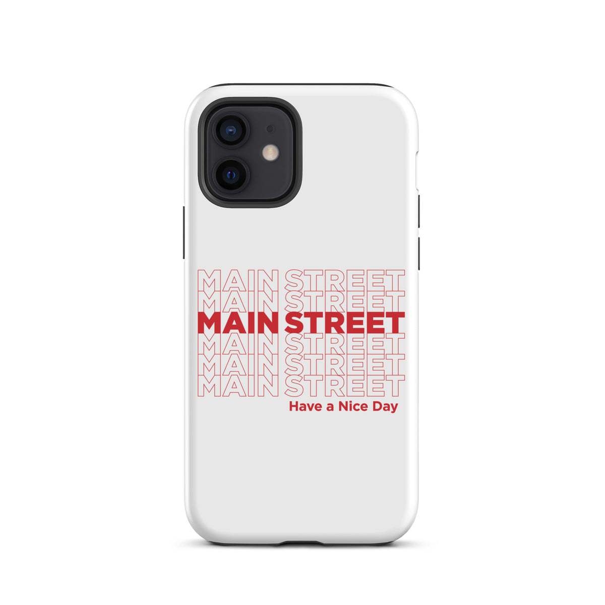 "Have a Nice Day" Tough Case for iPhone®