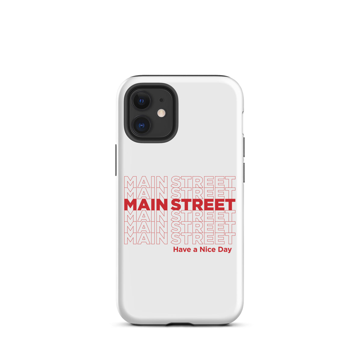 "Have a Nice Day" Tough Case for iPhone®