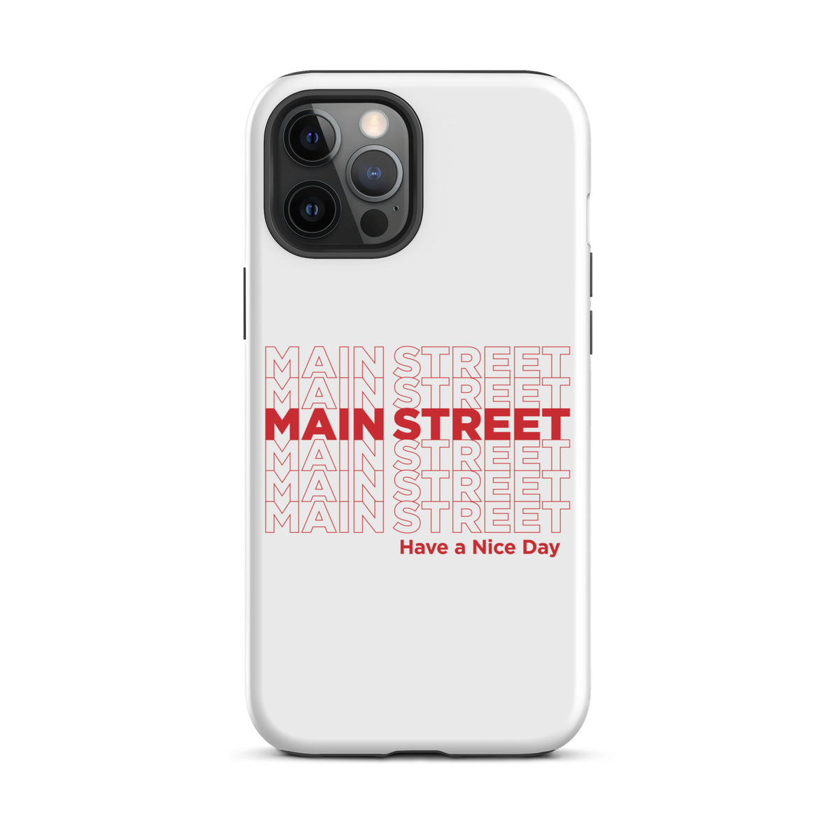 "Have a Nice Day" Tough Case for iPhone®