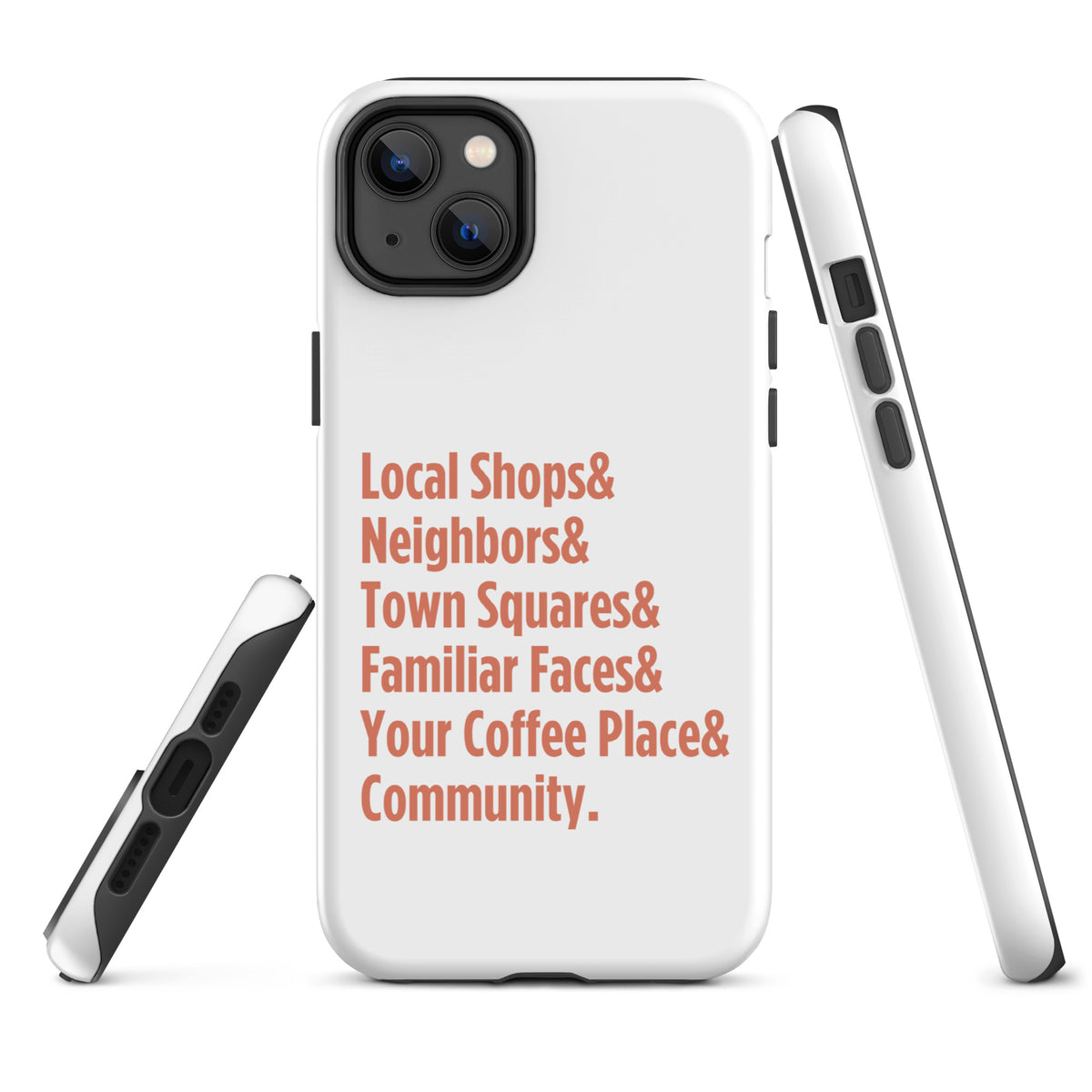 "Only on Main Street" (Community) Tough Case for iPhone®