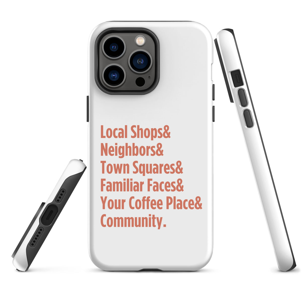 "Only on Main Street" (Community) Tough Case for iPhone®