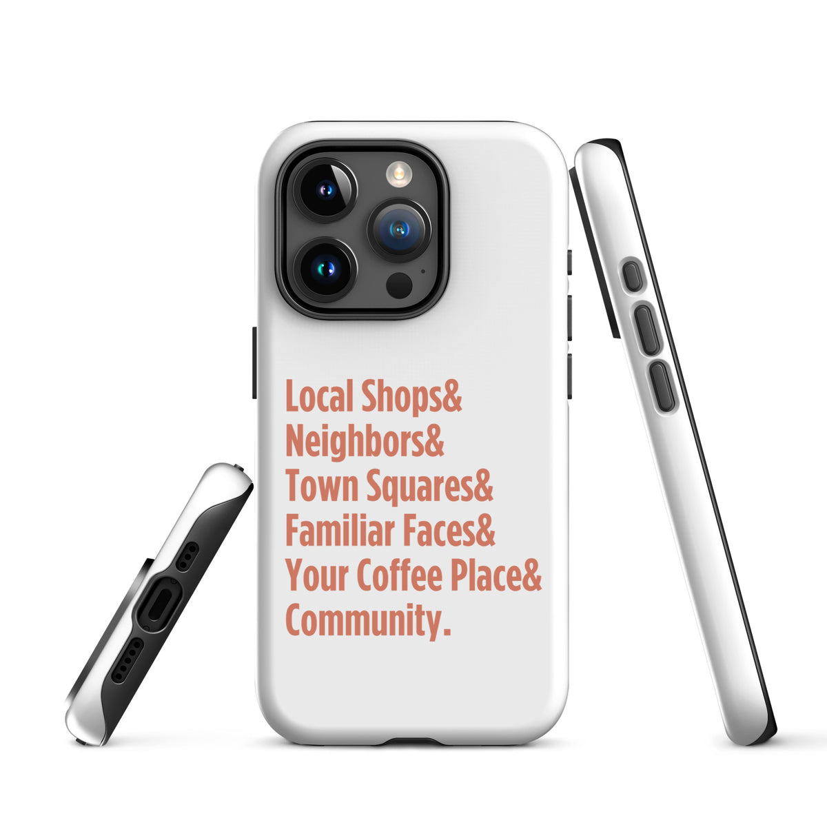 "Only on Main Street" (Community) Tough Case for iPhone®