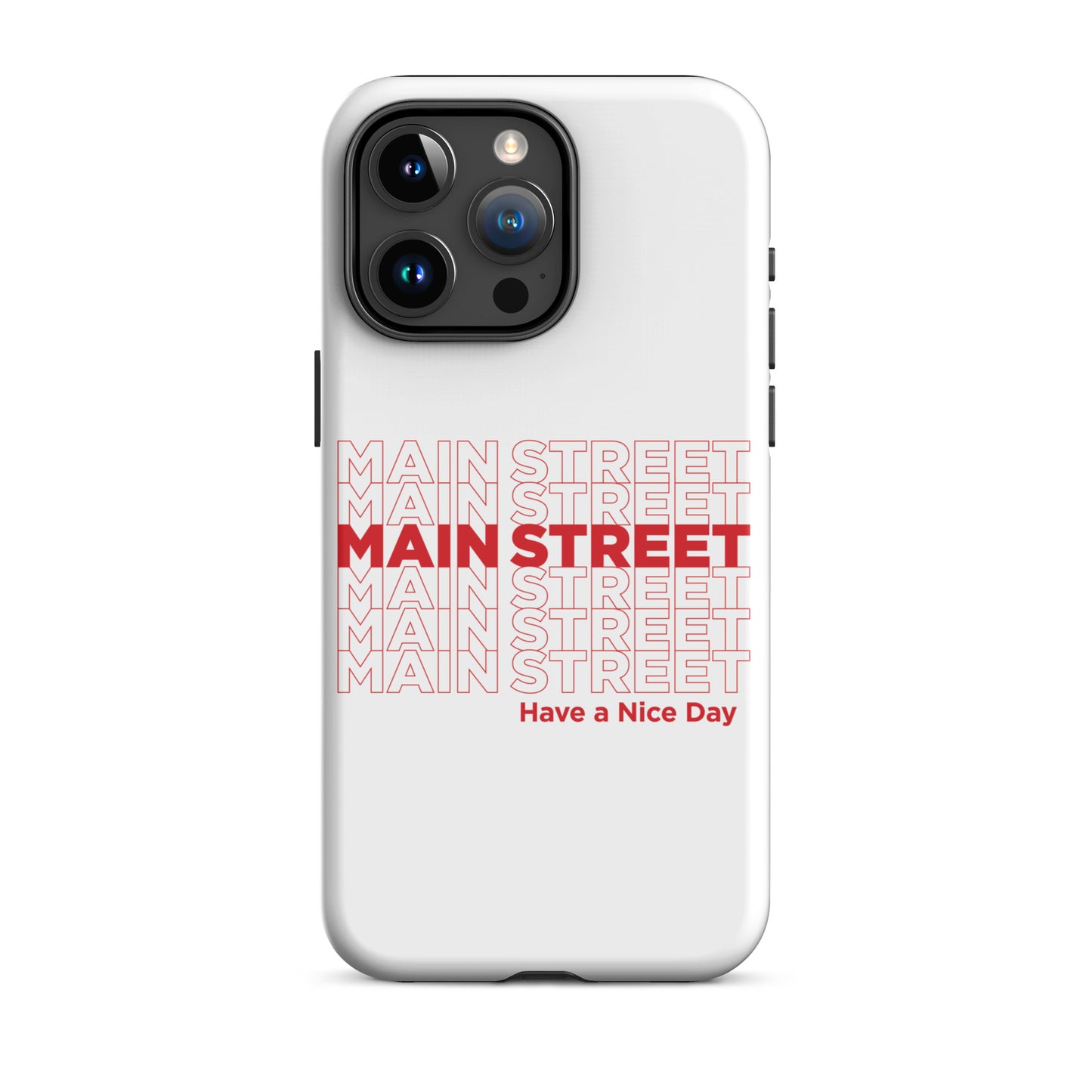 "Have a Nice Day" Tough Case for iPhone®