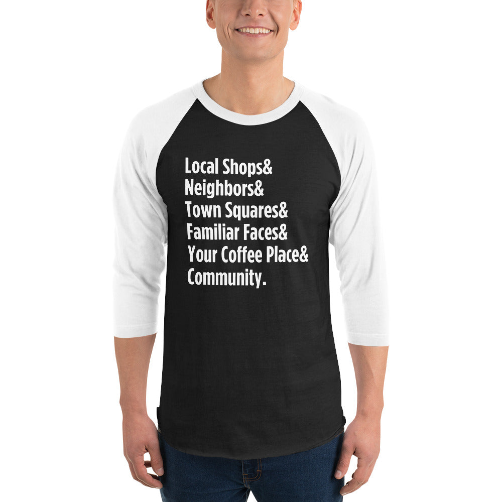 "Only on Main Street" (Community) 3/4 Sleeve Raglan Shirt