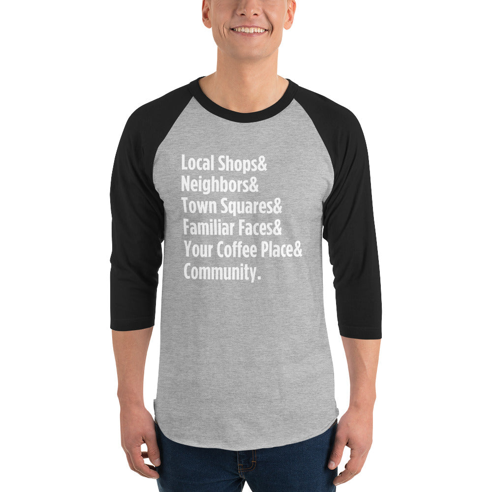 "Only on Main Street" (Community) 3/4 Sleeve Raglan Shirt