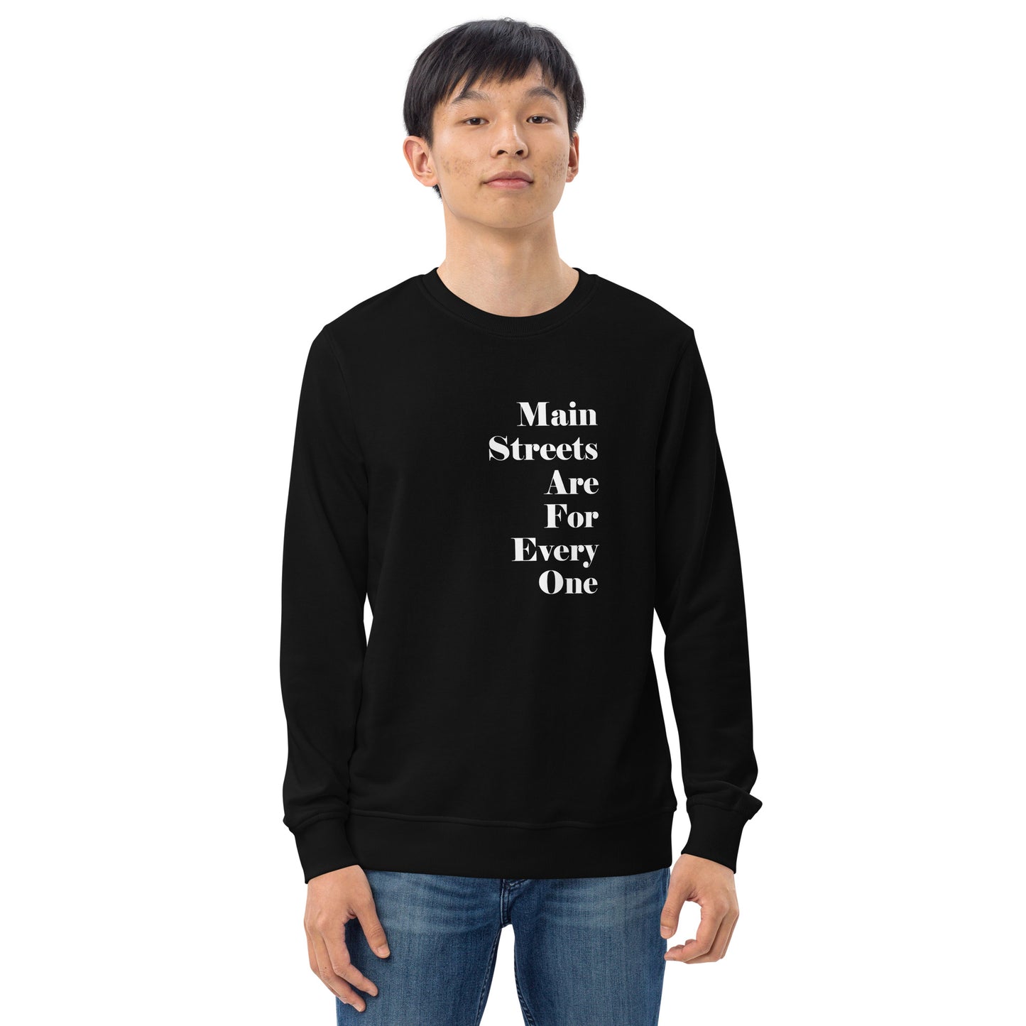 Main Streets Are For Everyone (White) Unisex Organic Sweatshirt