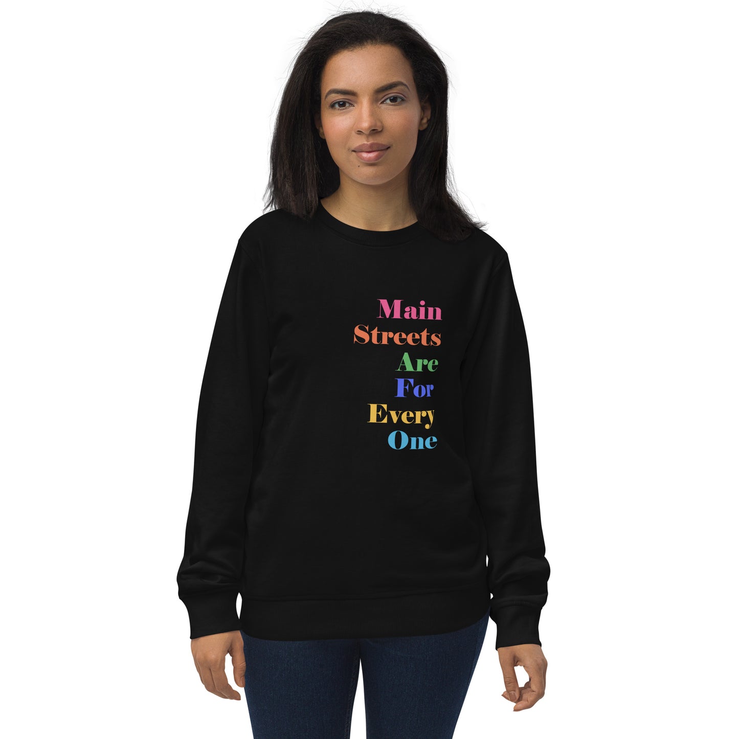 Main Streets Are For Everyone Unisex Organic Sweatshirt