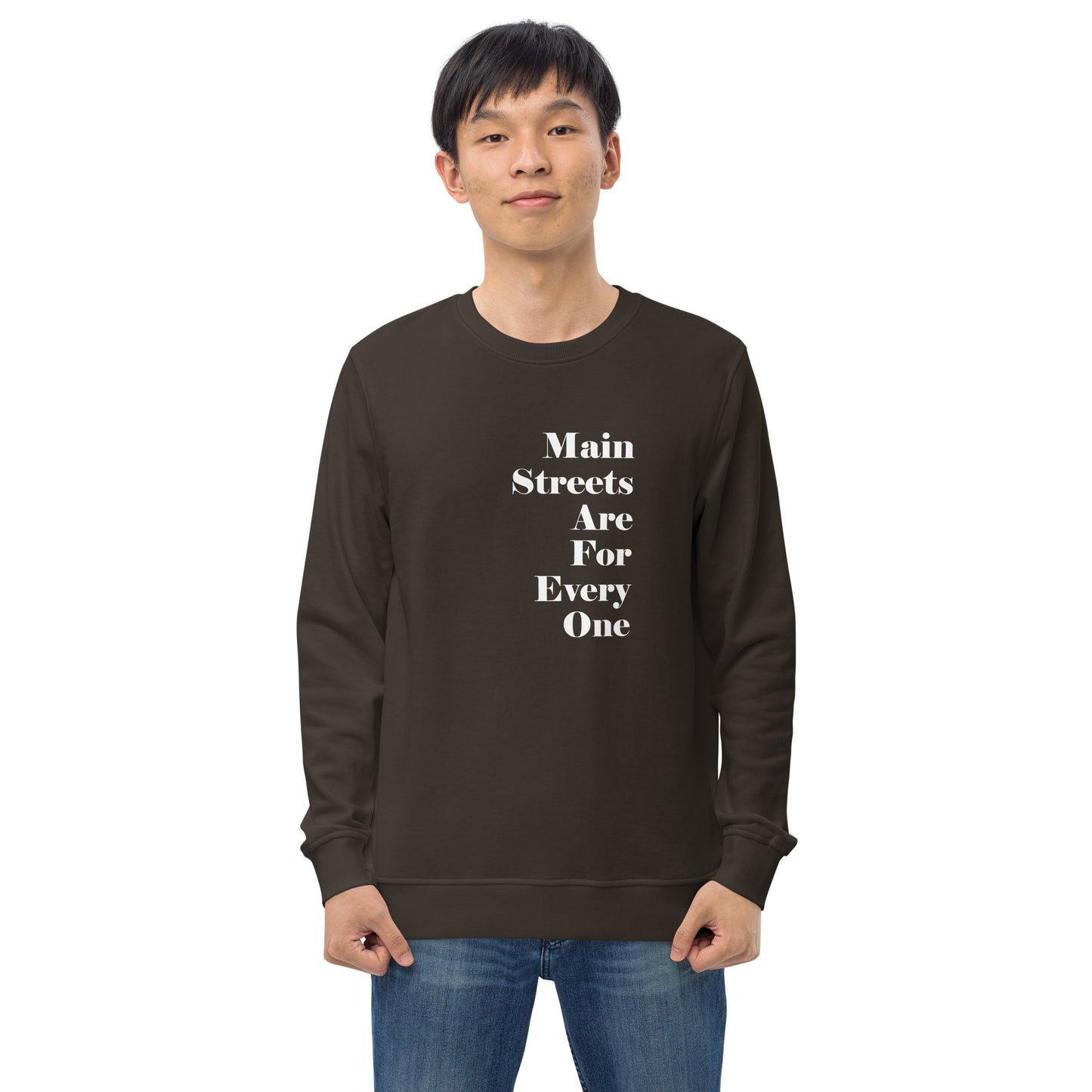 Main Streets Are For Everyone (White) Unisex Organic Sweatshirt