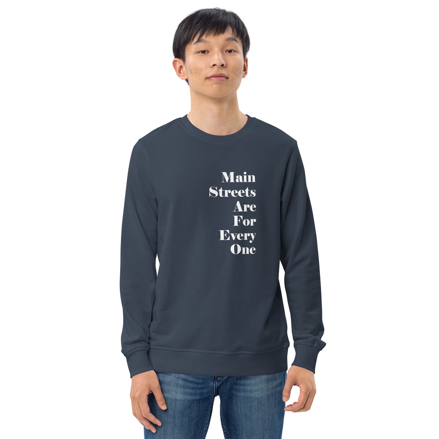 Main Streets Are For Everyone (White) Unisex Organic Sweatshirt