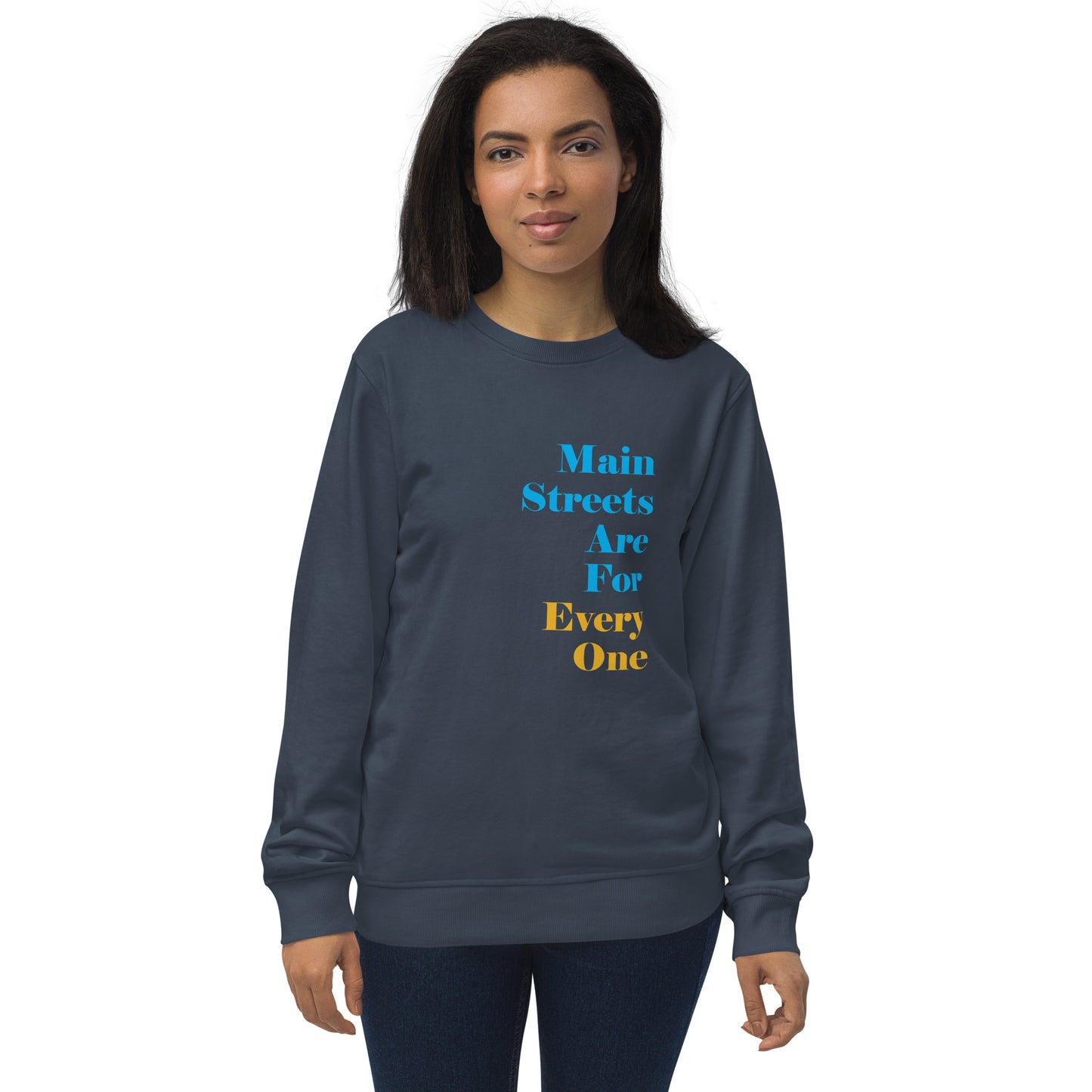 Main Streets Are For Everyone (Blue & Yellow) Unisex Organic Sweatshirt