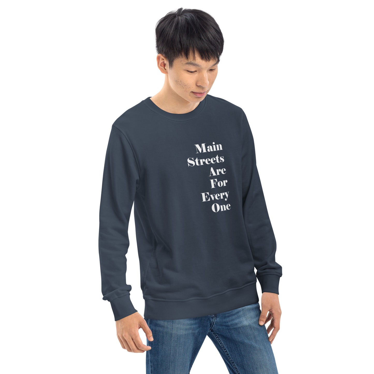 Main Streets Are For Everyone (White) Unisex Organic Sweatshirt