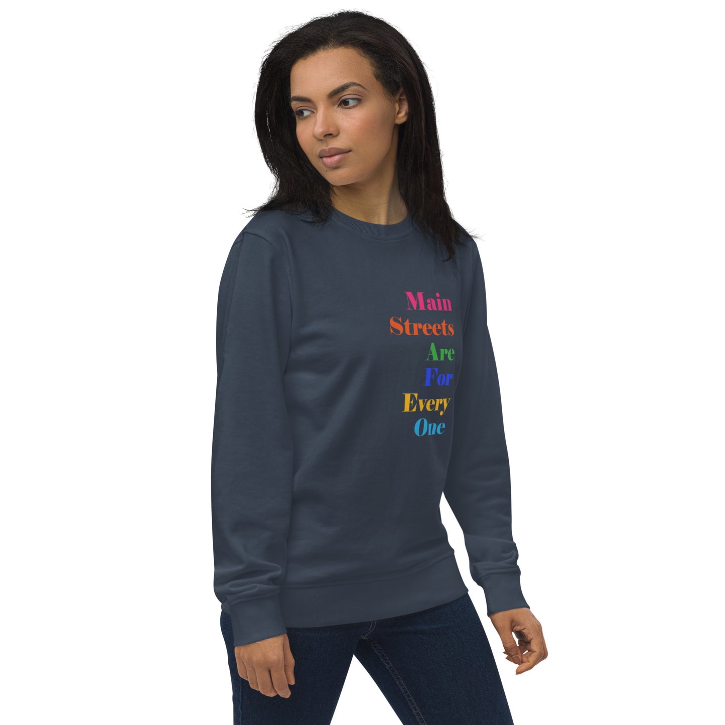 Main Streets Are For Everyone Unisex Organic Sweatshirt