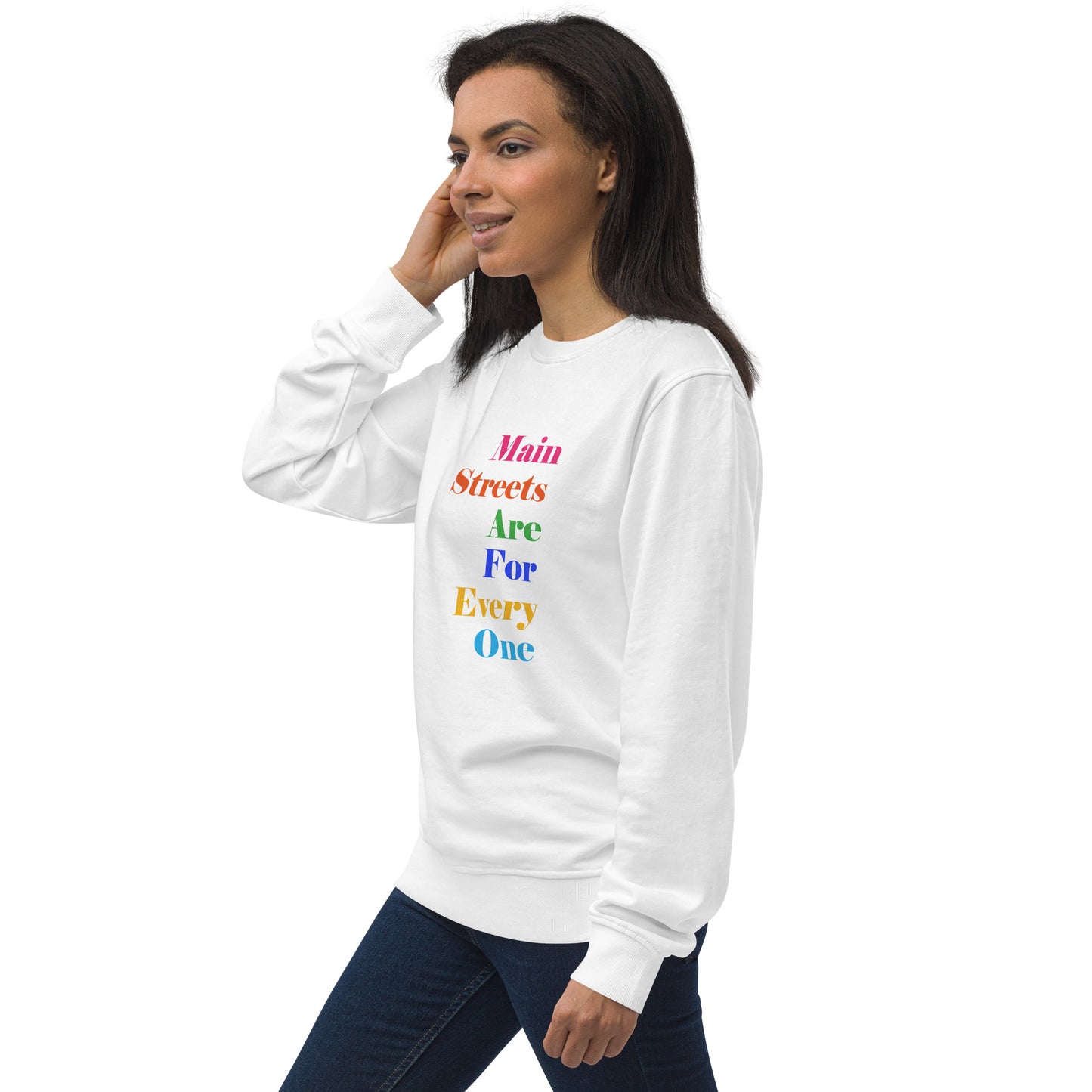 Main Streets Are For Everyone Unisex Organic Sweatshirt