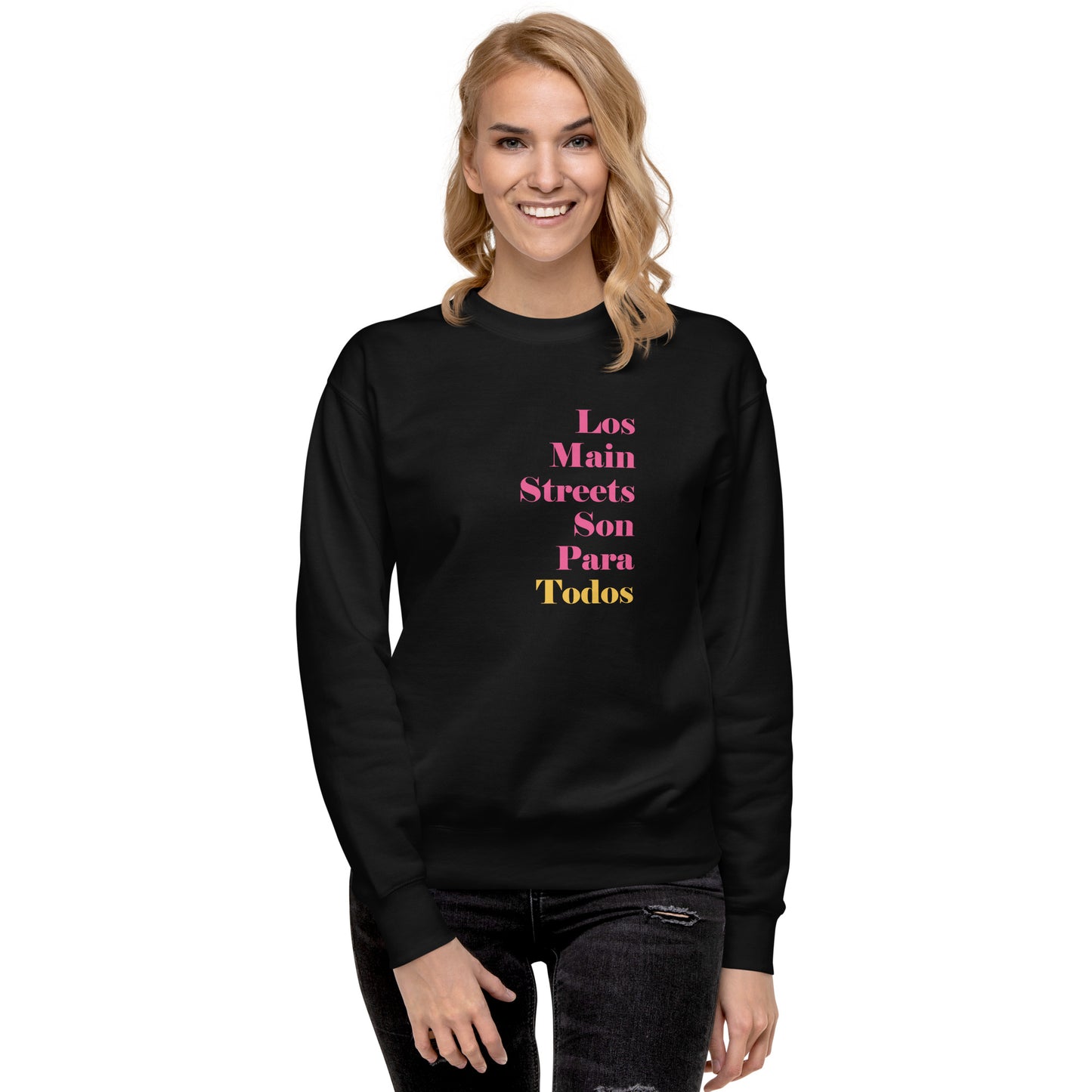 Los Main Streets Son Para Todos (Pink & Yellow) Unisex Premium Sweatshirt